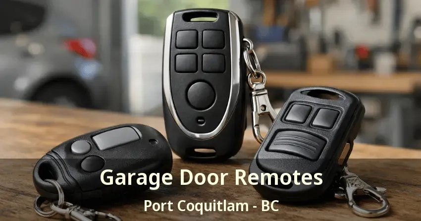 Garage Door Remotes Port Coquitlam - BC