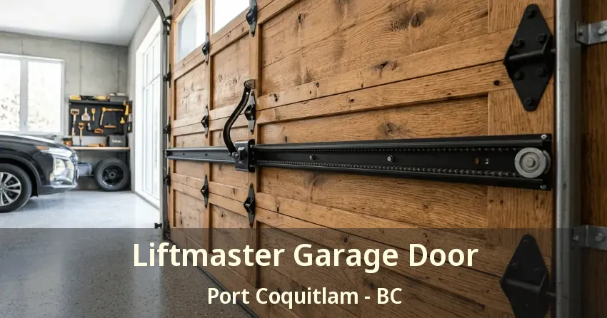 Liftmaster Garage Door Port Coquitlam - BC