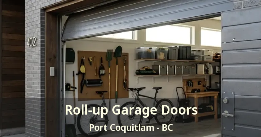 Roll-up Garage Doors Port Coquitlam - BC Roll-up Garage Doors Port Coquitlam - BC